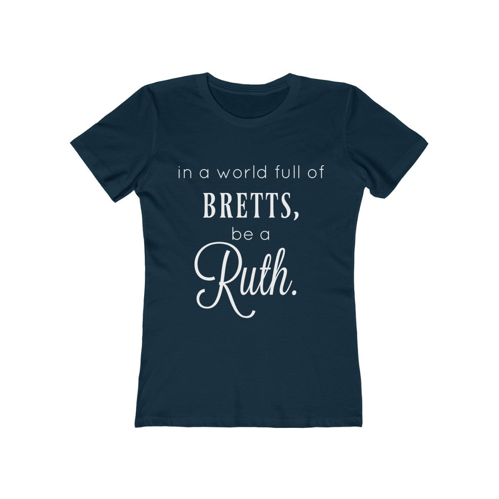 In a World Full of Bretts, Be a Ruth
